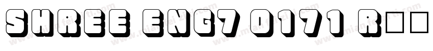 SHREE ENG7 0171 Regular字体转换